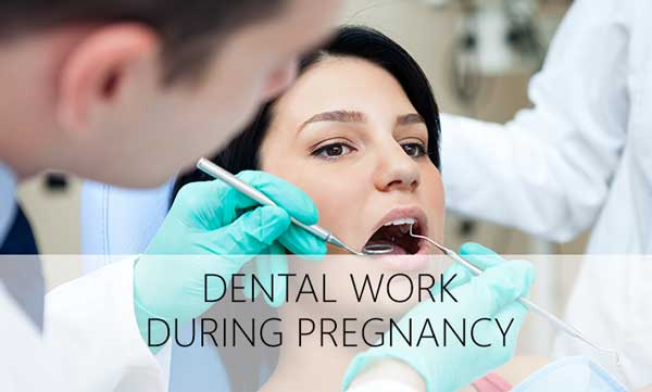 Is it Safe to Get Dental Work Done During Pregnancy