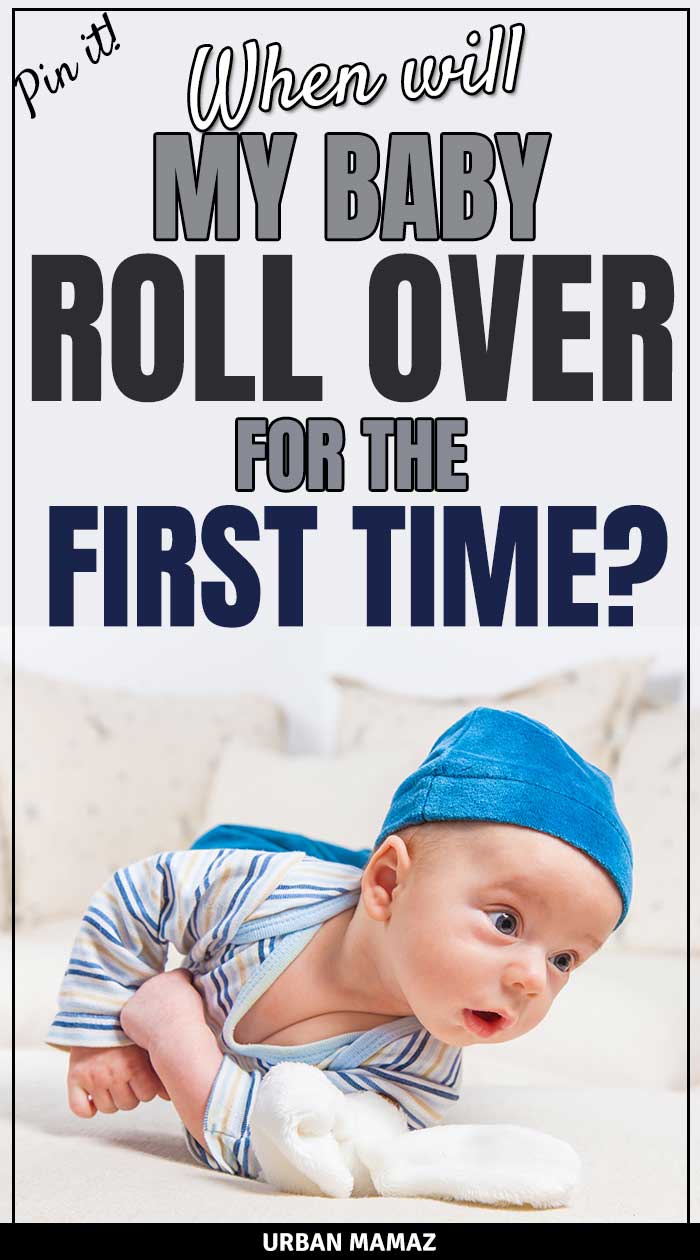 When will my baby roll over for the first time? Urban Mamaz