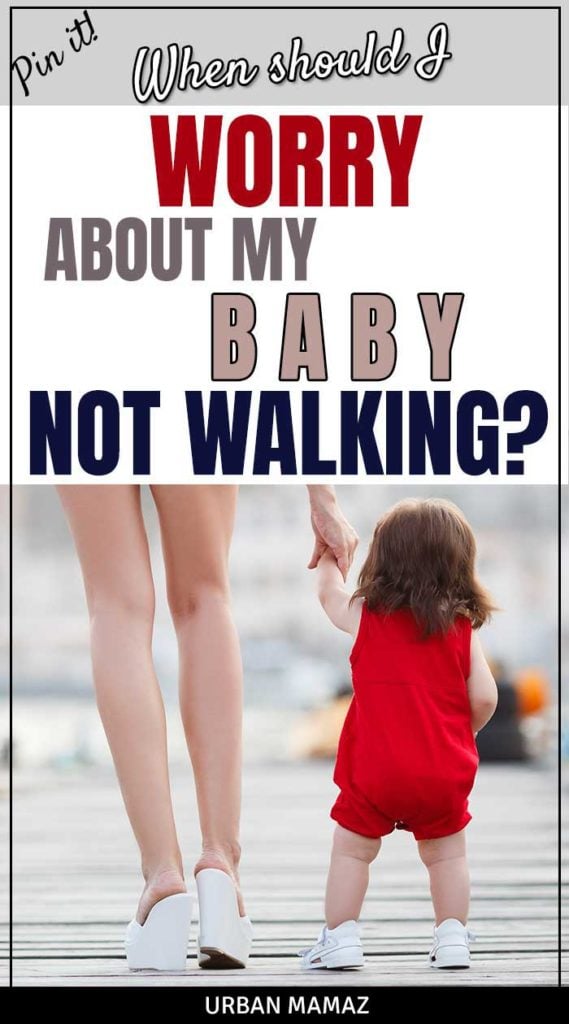 when-should-i-worry-about-my-baby-not-walking - urbanmamaz