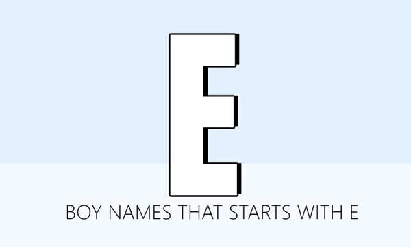 Boy Names That Start With E