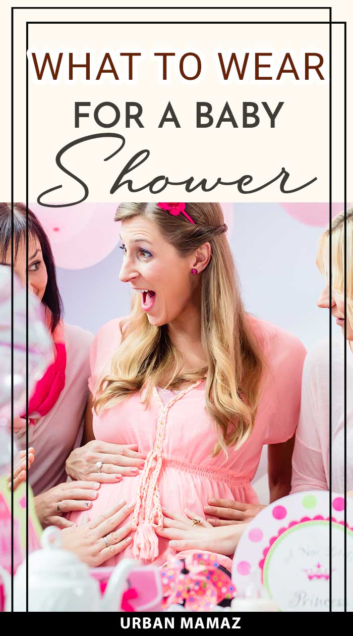 What to Wear For a Baby Shower Urban Mamaz
